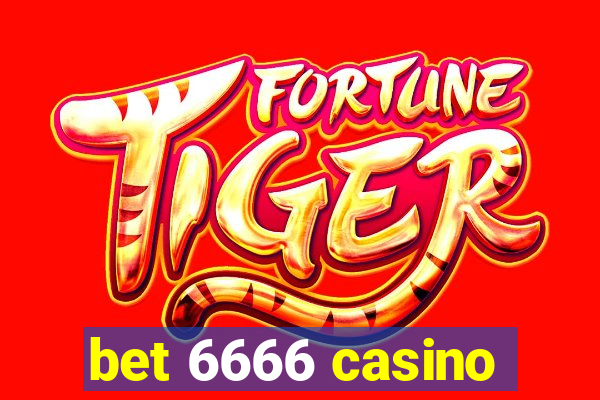 bet 6666 casino